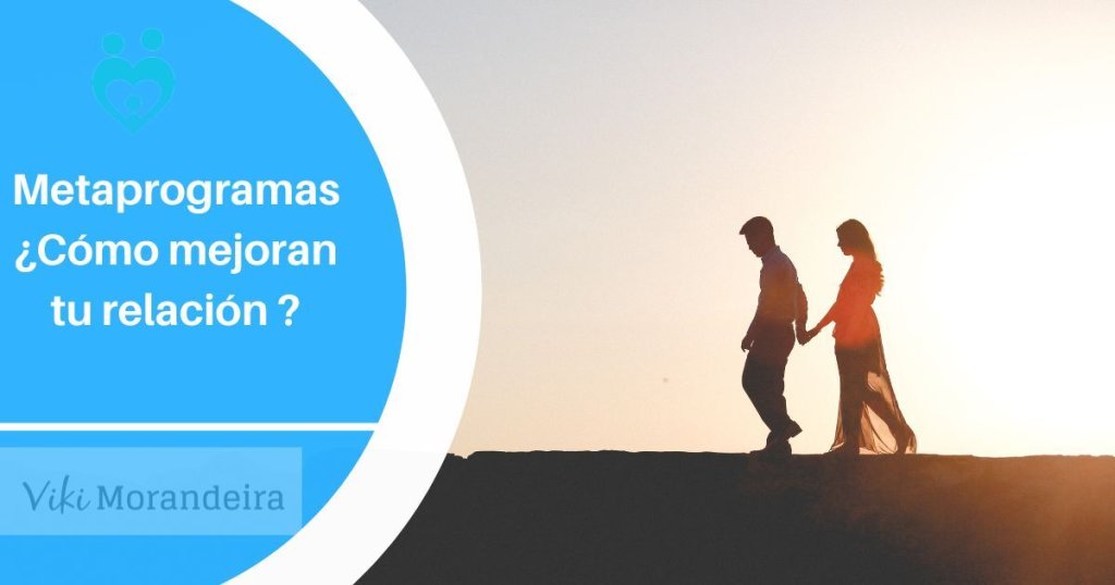 metaprogramas conocerse mejor en pareja